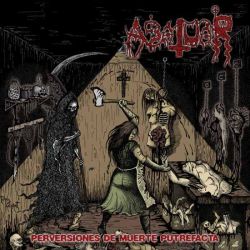 Reviews for Abatuar - Perversiones de Muerte Putrefacta