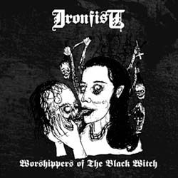 Reviews for Ironfist - Worshippers of the Black Witch