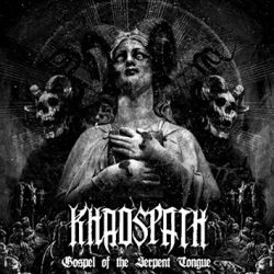 Reviews for Khaospath - Gospel of the Serpent Tongue