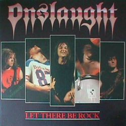 Reviews for Onslaught - Let There Be Rock