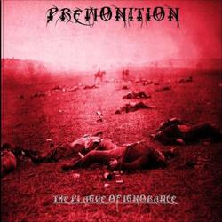 Reviews for Premonition - The Plague of Ignorance