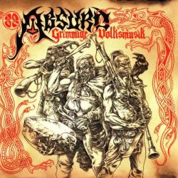 Reviews for Absurd - Grimmige Volksmusik