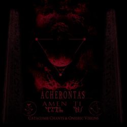 Reviews for Acherontas / Αχέροντας - Amenti (Ψαλμοί Αίματος και Αστρικά Οράματα)