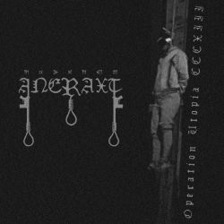 Reviews for Aneraxt - Operation Utopia CCCXIII