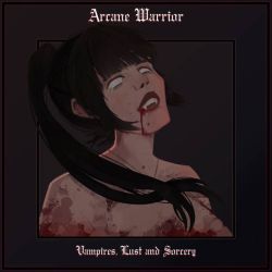 Reviews for Arcane Warrior - Vampires, Lust and Sorcery