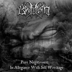 Reviews for Bahimiron - Pure Negativism: In Allegiance with Self Wreckage