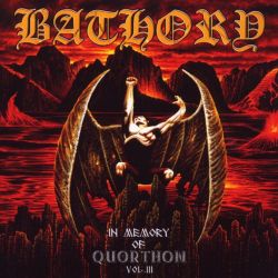 Reviews for Bathory - In Memory of Quorthon (Vol. III)