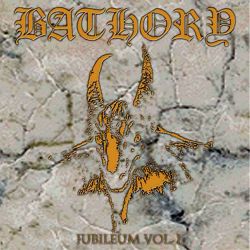 Reviews for Bathory - Jubileum (Vol. I)