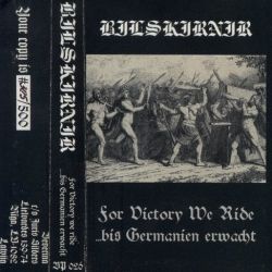 Reviews for Bilskirnir - For Victory We Ride ...bis Germanien Erwacht