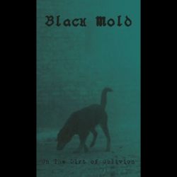 Reviews for Black Mold (PRT) - In the Dirt of Oblivion