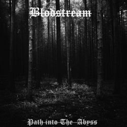 Reviews for Bloodstream - Path into the Abyss