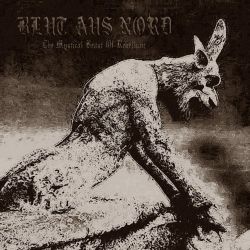 Reviews for Blut Aus Nord - The Mystical Beast of Rebellion