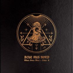 Reviews for Blut Aus Nord - What Once Was... Liber II