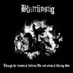 Reviews for Blutrünstig - Through the Trenches of Infernal and Stench of Rotting Skin