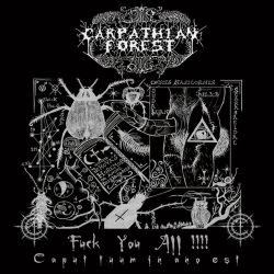 Reviews for Carpathian Forest - Fuck You All!!!! Caput Tuum in Ano Est