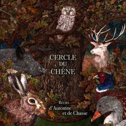 Reviews for Cercle du Chêne - Récits d'Automne et de Chasse