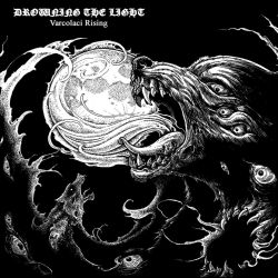 Reviews for Drowning the Light - Varcolaci Rising