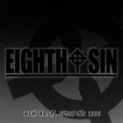 Reviews for Eighth Sin - Rehearsal Sessions 1999