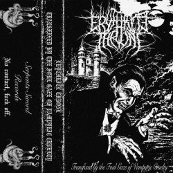 Reviews for Erythrite Throne - Transfixed by the Foul Gaze of Vampyric Cruelty