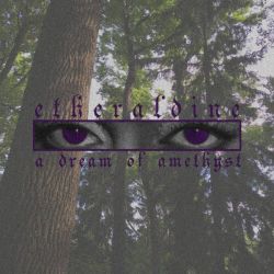 Reviews for Etheraldine - A Dream of Amethyst