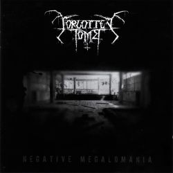 Reviews for Forgotten Tomb - Negative Megalomania