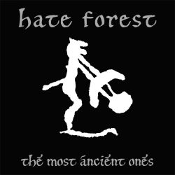 Reviews for Hate Forest - The Most Ancient Ones