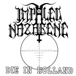 Reviews for Impaled Nazarene - Die in Holland