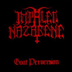 Reviews for Impaled Nazarene - Goat Perversion