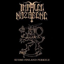 Reviews for Impaled Nazarene - Suomi Finland Perkele