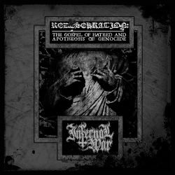 Reviews for Infernal War (POL) - Redesekration (The Gospel of Hatred and Apotheosis of Genocide)