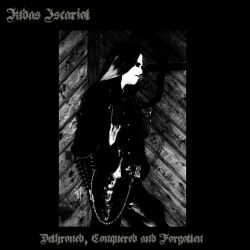 Reviews for Judas Iscariot - Dethroned, Conquered and Forgotten