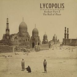 Reviews for Lycopolis - Amduat - Part 2: The Hall of Maat