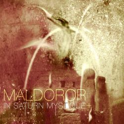 Reviews for Maldoror - In Saturn Mystique