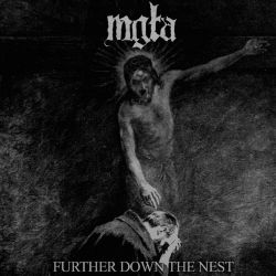 Reviews for Mgła - Further Down the Nest