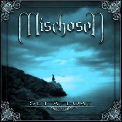 Reviews for Mischosen - Set Afloat