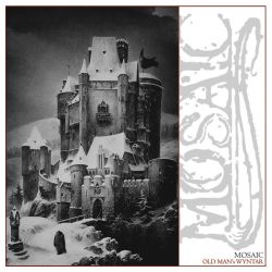 Best 2014 Black Metal album: Mosaic - Old Man's Wyntar