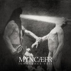 Reviews for Myncæfr - Ignorance Veil