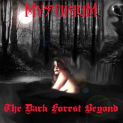 Reviews for Mystirium - The Dark Forest Beyond 2022