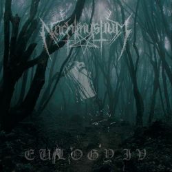 Reviews for Nachtmystium - Eulogy IV