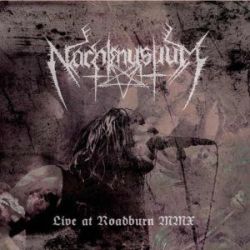 Reviews for Nachtmystium - Live at Roadburn MMX