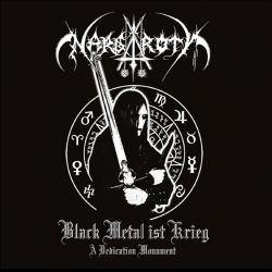 Reviews for Nargaroth - Black Metal Ist Krieg (A Dedication Monument)