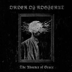 Reviews for Order of Nosferat - The Absence of Grace