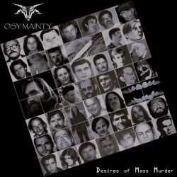 Reviews for Osy Mainty - Desires of Mass Murder