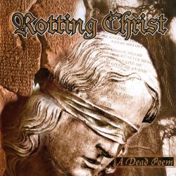 Reviews for Rotting Christ - A Dead Poem