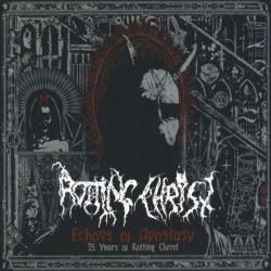 Reviews for Rotting Christ - Echoes of Apostasy (35 Years of Rotting Christ)