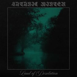 Reviews for Satanic Winter - Land of Desolation