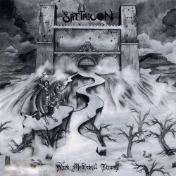 Reviews for Satyricon - Dark Medieval Times