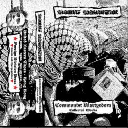 Reviews for Sedmi Sekretar - Collected Works (Communist Martyrdom)