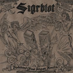 Reviews for Sigrblot - Blodsband (Blood Religion Manifest)