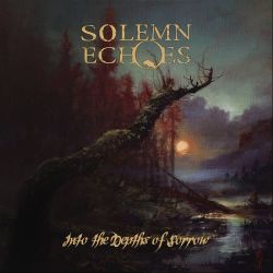 Reviews for Solemn Echoes - Into the Depths of Sorrow